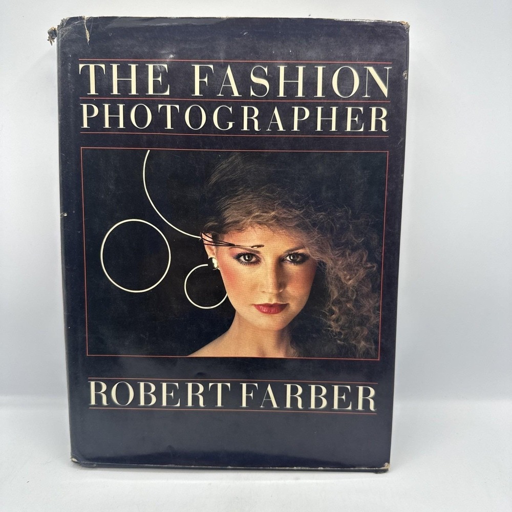 The Fashion Photographer by Robert Farber‎ Hardcover Dust Jacket 1981